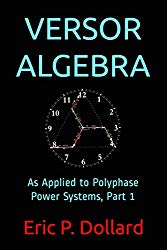 Eric Dollard - Versor Algebra Part 1