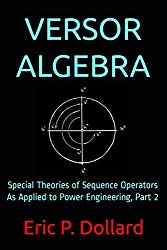 Eric Dollard - Versor Algebra Part 2